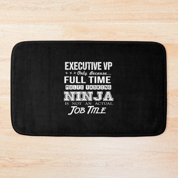 Item preview, Executive Vp - Multitasking Ninja designed and sold by analisanta.