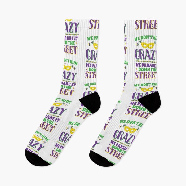 Item preview, Mardi Gras We Don't Hide Crazy We Parade It Down the Street designed and sold by jaygo.
