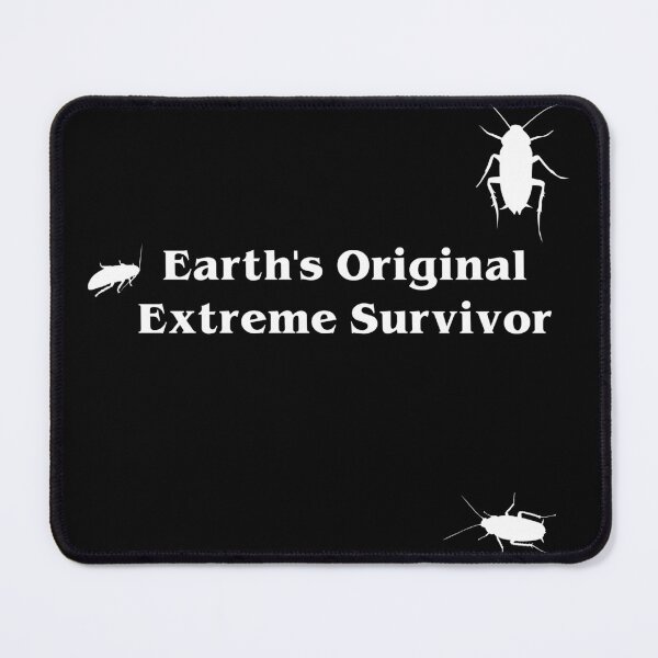 Item preview, Earth's Original Extreme Survivor Cockroach designed and sold by CyberArtistOne.