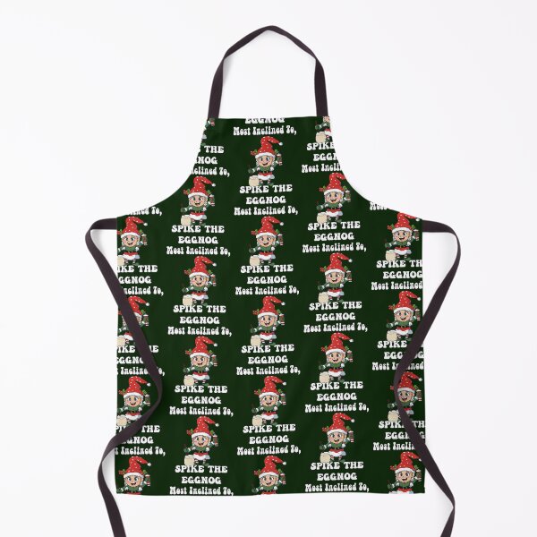 Item preview, Christmas Funny Most Likely To Spike The Eggnog Elf designed and sold by tamdevo1.