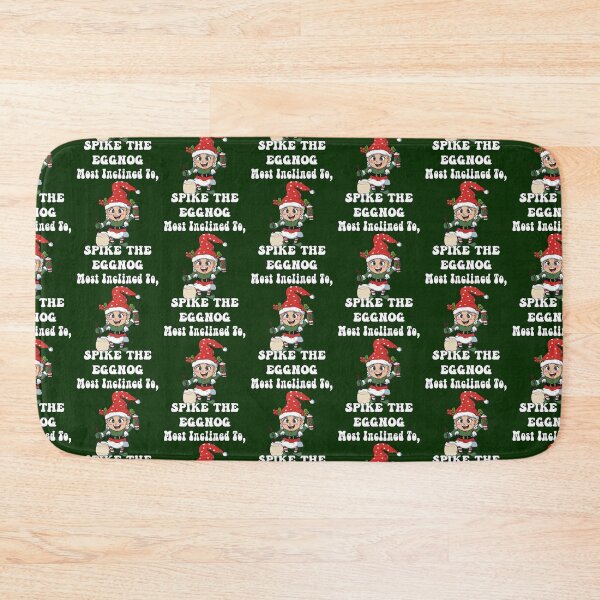 Item preview, Christmas Funny Most Likely To Spike The Eggnog Elf designed and sold by tamdevo1.
