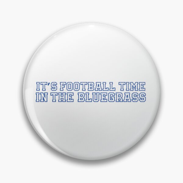 Item preview, It's Football Time in the Bluegrass designed and sold by lindsay creque.