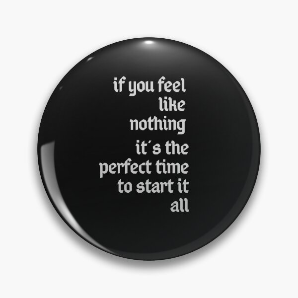 Item preview,  "If You Feel Like Nothing, It's the Perfect Time to....."  designed and sold by TeeAauthenticF.