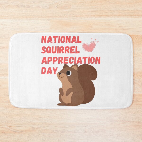 Item preview, National Squirrel Appreciation Day designed and sold by Simo0455.