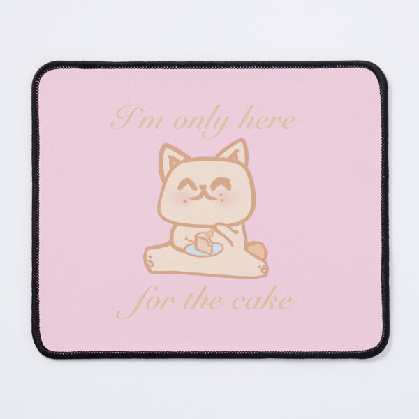 Item preview, I’m only here for the cake fancy pink designed and sold by Cloudkitten23.