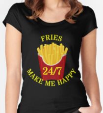 Fries make me 24/7 Happy Women's Fitted Scoop T-Shirt