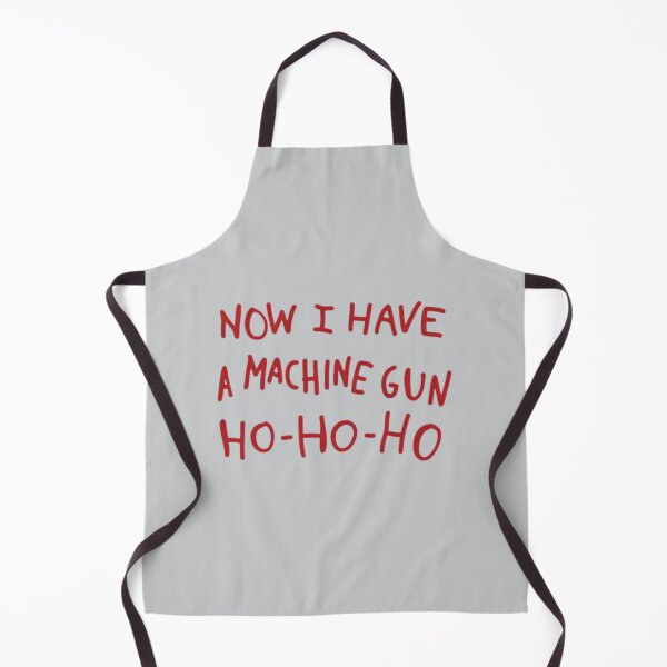 Item preview, Now I have a machine gun, ho ho ho - 80's movie designed and sold by BettySpicer.