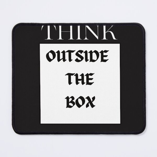 Item preview, Think Outside The Box designed and sold by RadheGovinda.