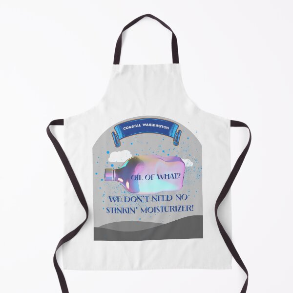 Item preview, Oil of What? Coastal Washington Pacific Northwest Funny designed and sold by Gemini-PNW.