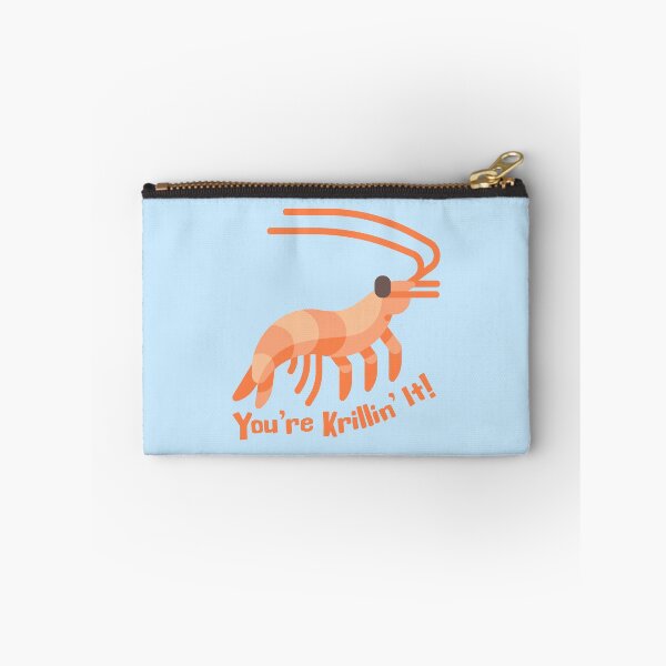 Item preview, You're Krillin' It! Cute Krill Cartoon! designed and sold by PMCreative.