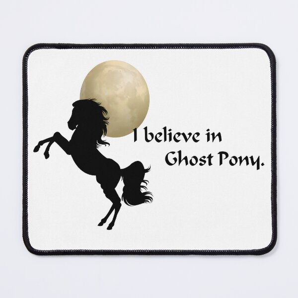 Item preview, Free Rein I Believe In Ghost Pony designed and sold by Tessa Art.