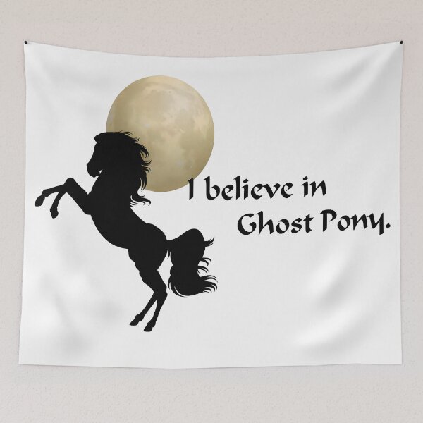 Item preview, Free Rein I Believe In Ghost Pony designed and sold by Tessa Art.