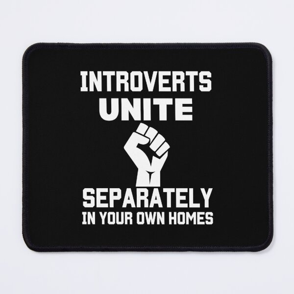 Item preview, Introverts unite separately in your own homes designed and sold by FuelForTheSoul.