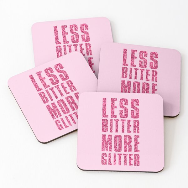 Item preview, Less Bitter More Glitter – Bold Pink Glitter Typography Motivational Quote designed and sold by Stevie-Please.