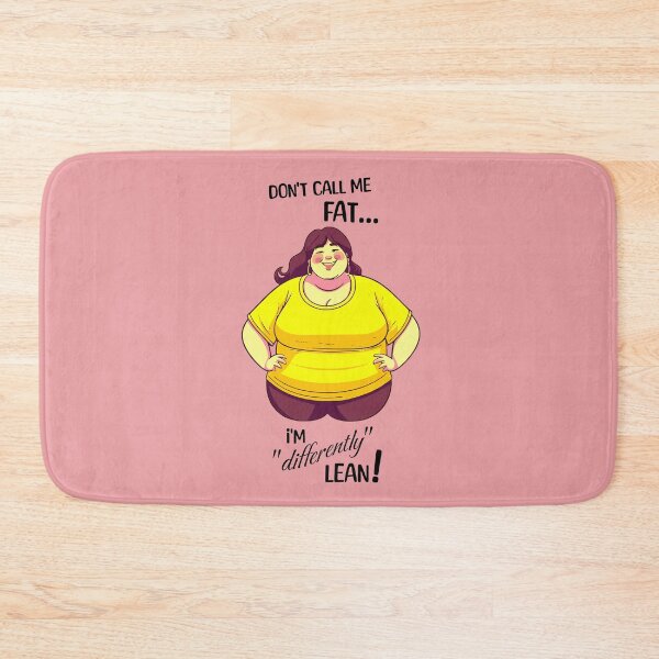 Item preview, Don't call me fat, I'm differently thin - Female version designed and sold by Jumpeter.