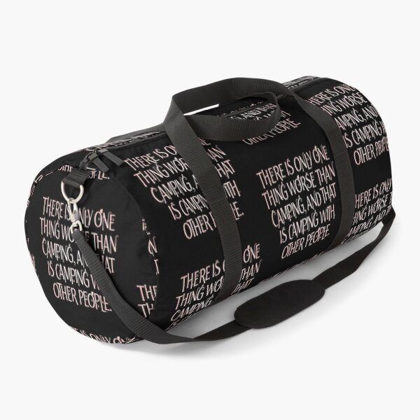 Item preview, There is only one thing worse than camping… v.2 designed and sold by x1brett.