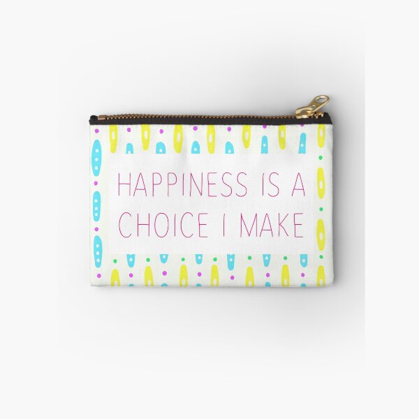Item preview, Happiness Is A Choice I Make designed and sold by ShirleyStarsss.