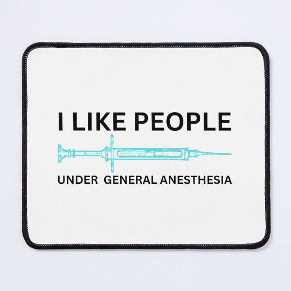 Item preview, I Like People Under General Anesthesia designed and sold by DashBliss.