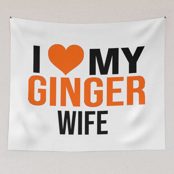 Item preview, I LOVE MY GINGER WIFE WOMAN GIRL FUNNY  designed and sold by Martstore.