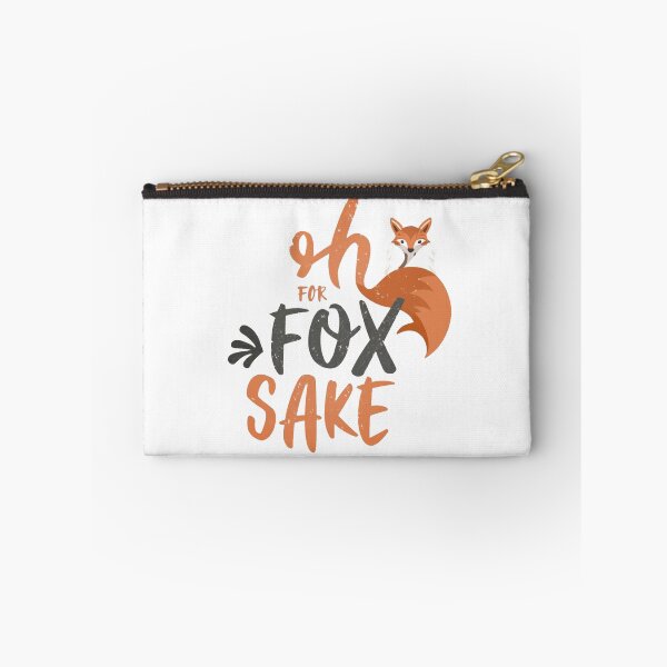 Item preview, Oh For Fox Sake designed and sold by IM Hunter.
