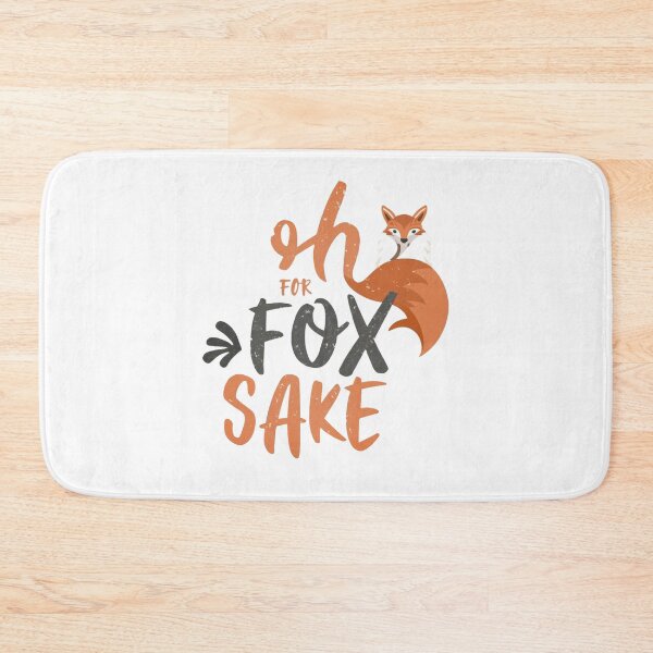 Item preview, Oh For Fox Sake designed and sold by IM Hunter.