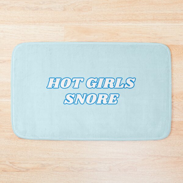 Item preview, Hot Girls Snore designed and sold by PixelsNonstop.