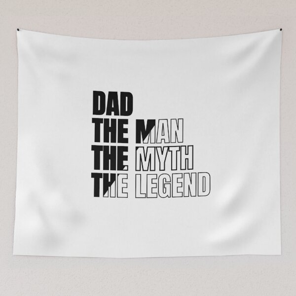 Item preview, Dad The man the myth the legend designed and sold by FuelForTheSoul.