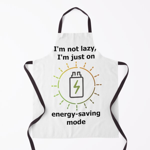 Item preview, I'm not lazy, I'm just on energy-saving mode designed and sold by unicornunicorn.
