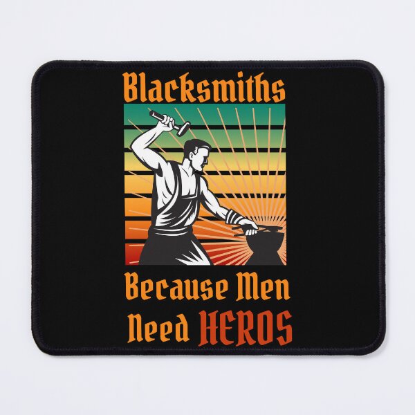 Item preview, Blacksmiths - Because Men Need Heros T-shirt designed and sold by MtValleyDesign.