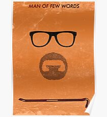 Man of few words. Poster