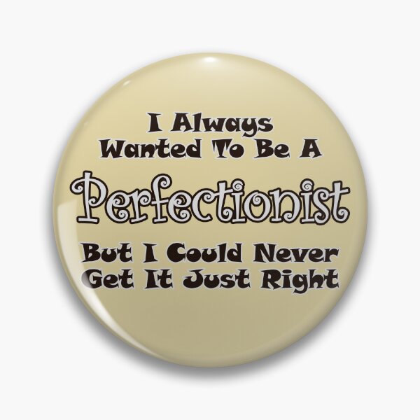 Item preview, Perfectionist designed and sold by Fanarchist.