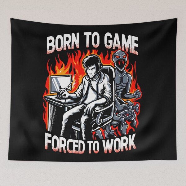 Item preview, Born To Game Forced To Work designed and sold by KitonicTees.