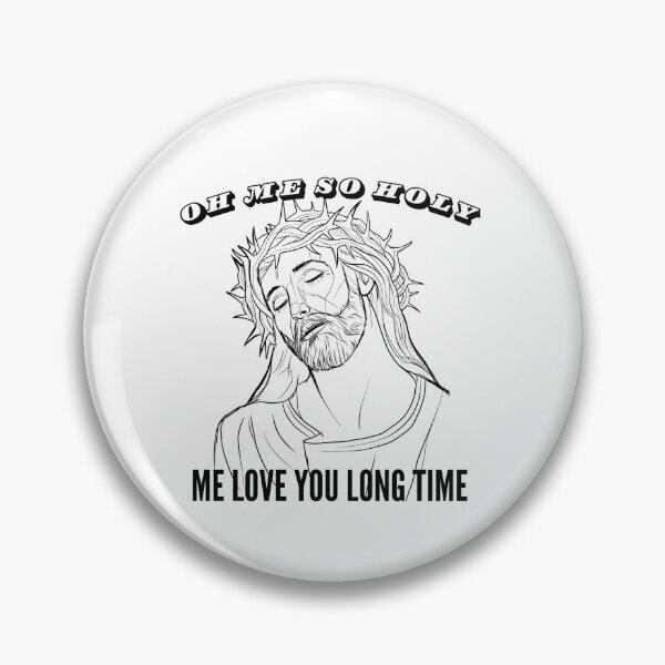 Item preview, OH ME SO HOLY designed and sold by LloydLegacy2020.
