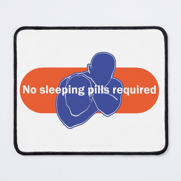 Item preview, No Sleeping Pills Required designed and sold by mmathings.