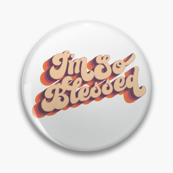 Item preview, I'm So Blessed designed and sold by Becka Fierstine.