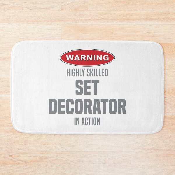 Item preview, Highly Skilled Set Decorator in Action designed and sold by NermilioDesigns.