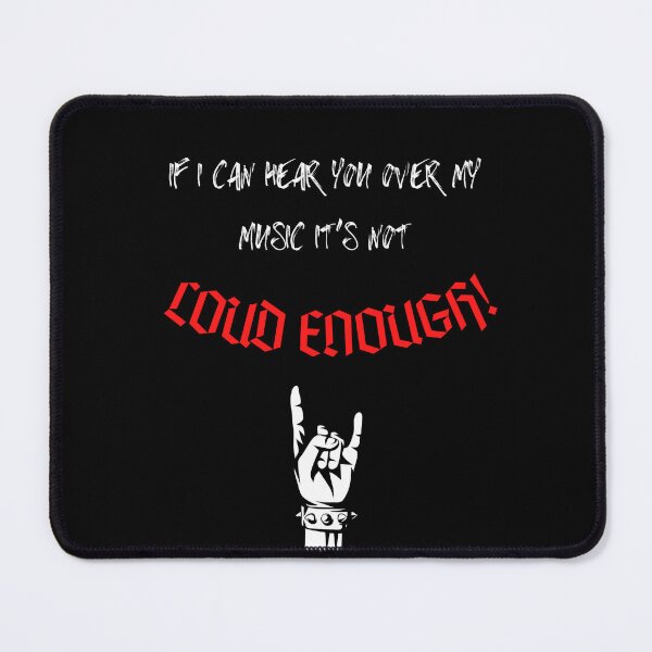 Item preview, If I Can Hear You Over My Music It's Not LOUD ENOUGH designed and sold by FateAndStardust.