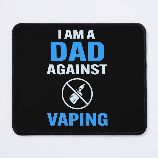 Item preview, I am a DAD against VAPING designed and sold by Gravy-tee07.