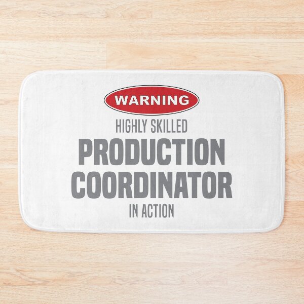 Item preview, Highly Skilled Production Coordinator in Action designed and sold by NermilioDesigns.