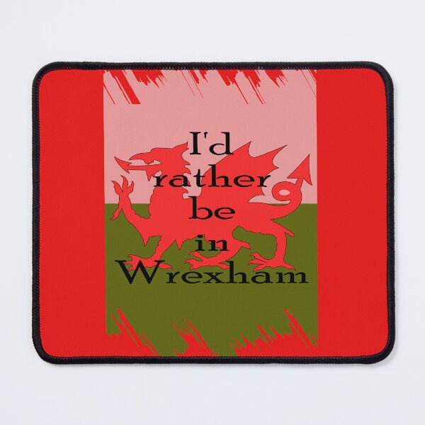 Item preview, "I'd rather be in Wrexham." Fun Wrexham portrait design with Wales flag. designed and sold by Gormont.