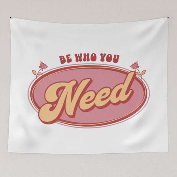 Item preview, Be Who You Need  designed and sold by DivineMelle.