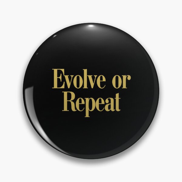 Item preview, EVOLVE OR REPEAT. designed and sold by Detachedsoul.
