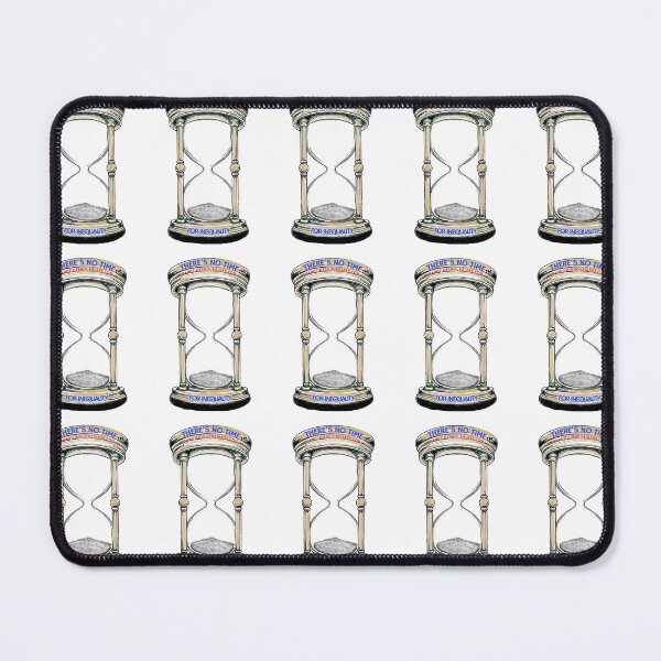 Item preview, For Inequality "THERE'S no TIME" (TM) designed and sold by Christopher Bradley.