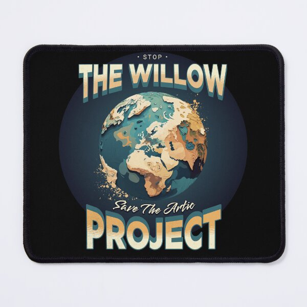 Item preview, STOP THE WILLOW PROJECT designed and sold by jbird1979.