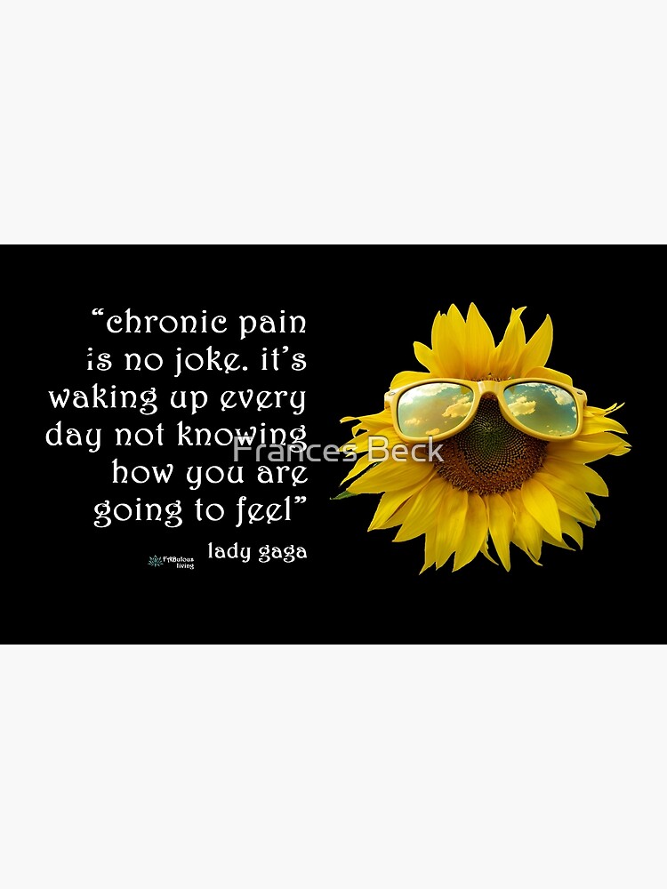 Thumbnail 3 of 3, Photographic Print, Sunflower Glasses - Chronic Pain Lady Gaga Quote designed and sold by FABulous-living.