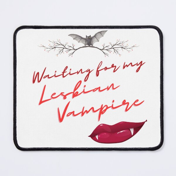 Item preview, Waiting for my Lesbian Vampire designed and sold by FateAndStardust.