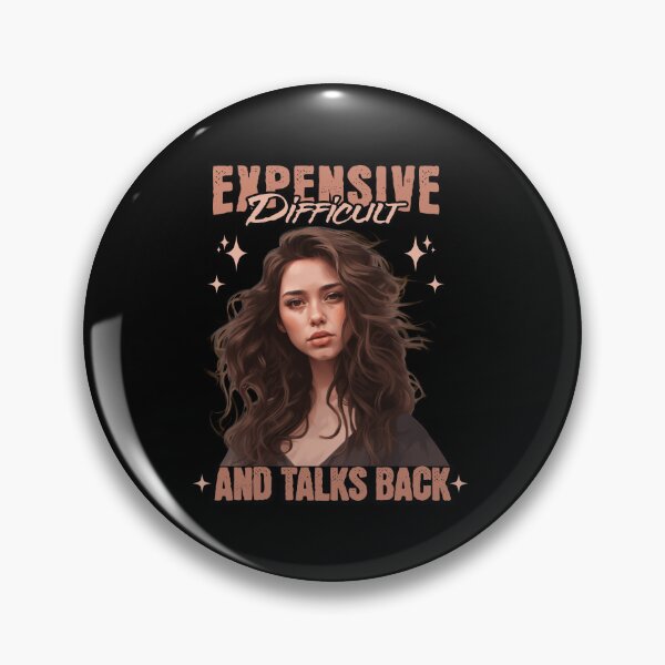 Item preview, EXPENSIVE DIFFICULT AND TALKS BACK designed and sold by jbird1979.