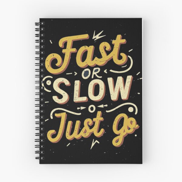 Item preview, Fast or slow just go  designed and sold by Coollzone.