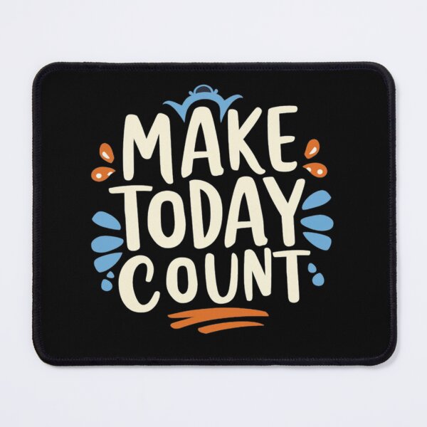 Item preview, Make today count designed and sold by Coollzone.