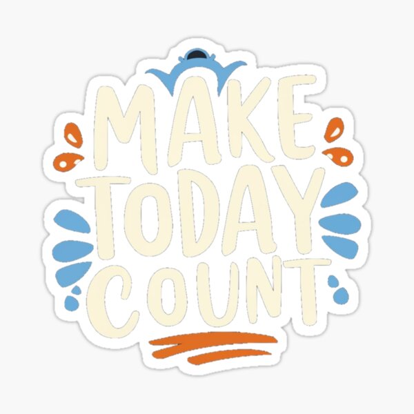 Item preview, Make today count  designed and sold by Coollzone.